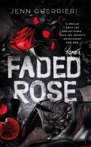 Faded Rose Tome 1