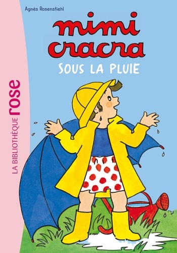 Mimi Cracra Tome 2 : Mimi Cracra sous la pluie