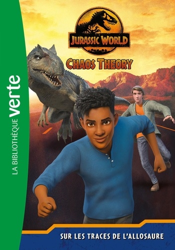 Jurassic World Chaos theory Tome 1 : Sur les traces de l'allosaure