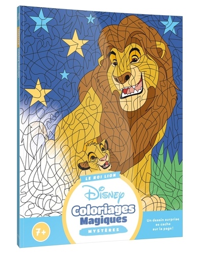 Le Roi lion. Coloriages Magiques - Mystères