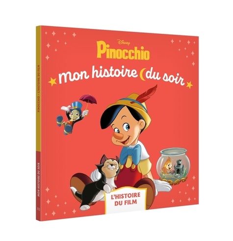 Pinocchio. L'histoire du film