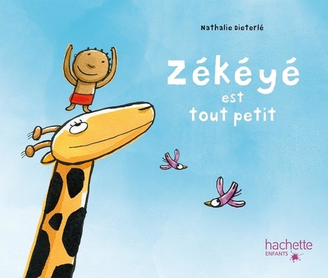 Zékéyé est tout petit