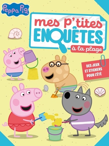 Peppa Pig : Mes p'tites enquêtes à la plage