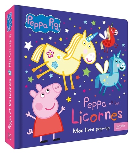 Peppa et les licornes. Mon livre pop-up