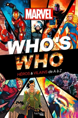 Who's who. Héros & vilains de A à Z