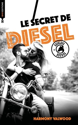 The Reckless Hounds Tome 4 : Le secret de Diesel