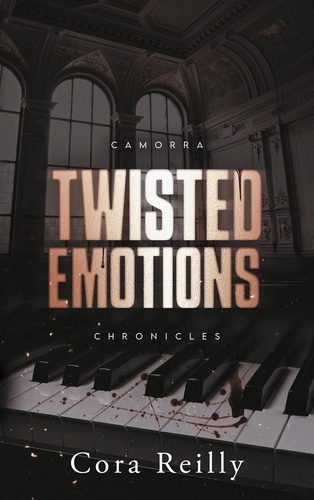 Camorra Chronicles Tome 2 : Twisted Emotions