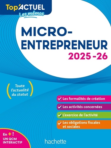 Micro-entrepreneur. Edition 2025-2026