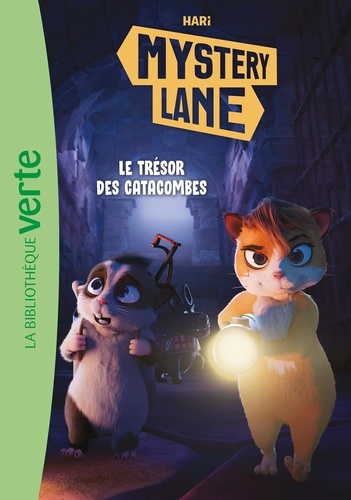 Mystery Lane Tome 3 : Le trésor des catacombes