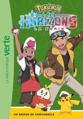 Pokémon - Les Horizons Tome 4 : Un amour de Chochodile