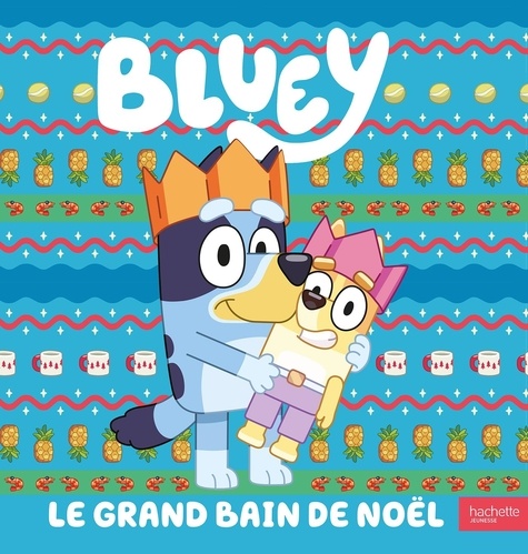 Bluey : Le grand bain de Noël