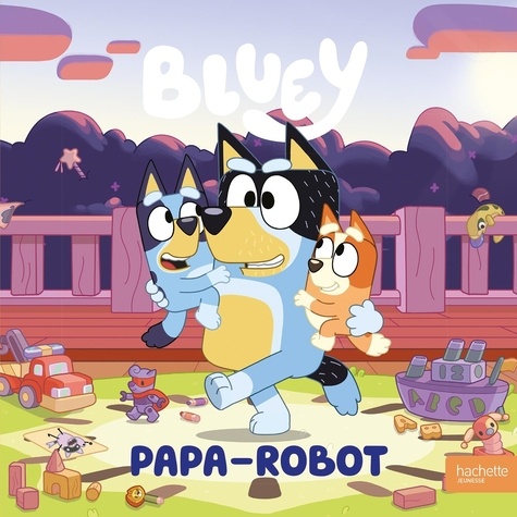 Bluey : Papa-Robot