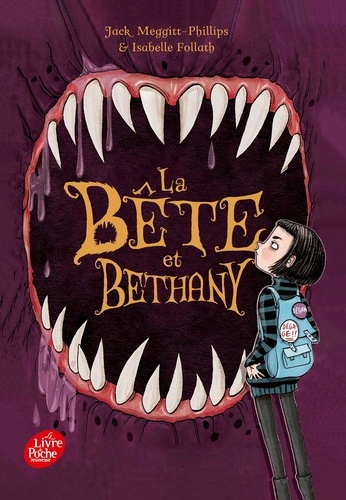 La Bête et Bethany Tome 1