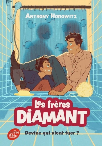 Les Frères Diamant Tome 3 : Devine qui vient tuer ?