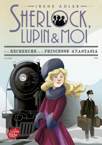 Sherlock, Lupin et moi Tome 14 : A la recherche de la princesse Anastasia