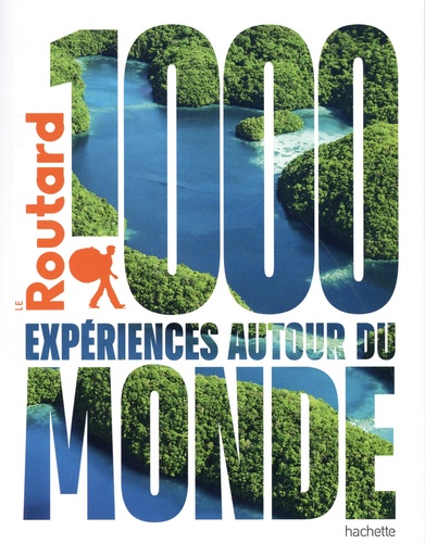 1000 expériences autour du monde