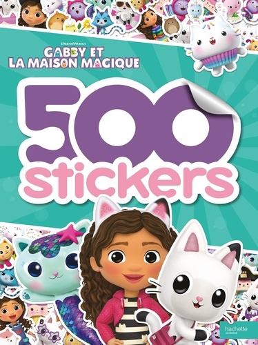 Gabby et la maison magique. 500 stickers