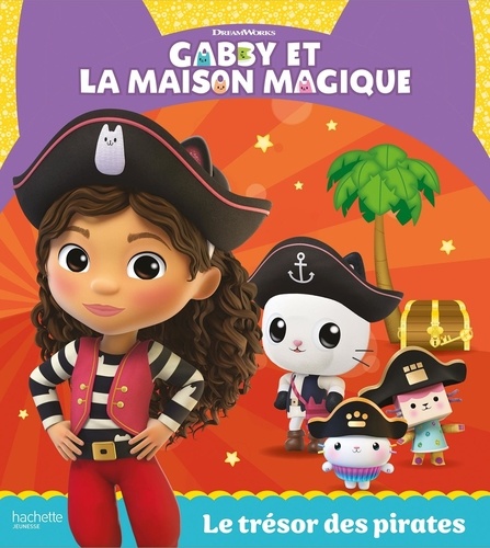 Gabby et la maison magique : Le trésor des pirates