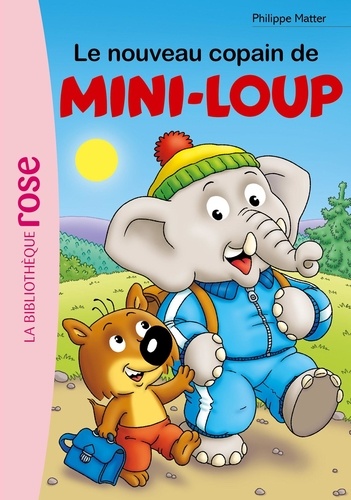 Mini-Loup : Le nouveau copain de Mini-Loup