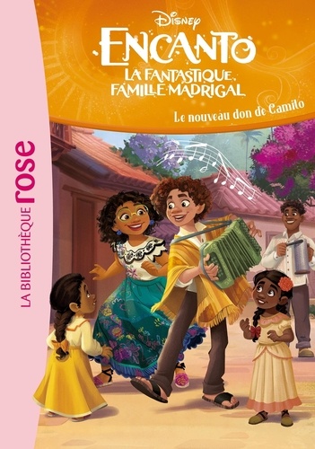 Encanto, la fantastique famille Madrigal Tome 6  : Le nouveau don de Camilo