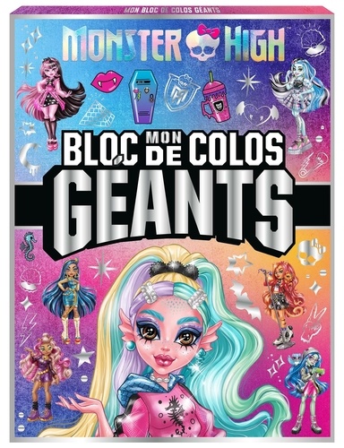 Mon bloc de colos géants Monster High