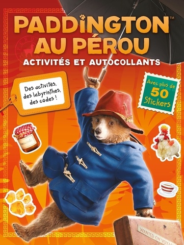 Paddington au Pérou. Activités et autocollants