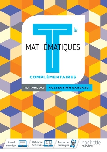 Options mathématiques complémentaires Tle Barbazo. Livre de l'élève, Edition 2020