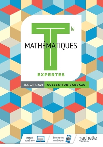 Option mathématiques expertes Tle Barbazo. Edition 2020