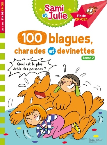 100 blagues, charades et devinettes. Tome 2 Finde CP-CE1