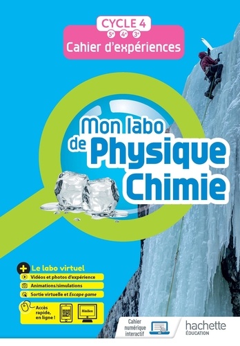 Mon labo de Physique-Chimie Cycle 4. Cahier d'expériences, Edition 2021