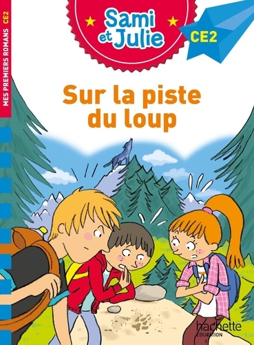 Sami et Julie : Sur la piste du loup. Niveau CE2