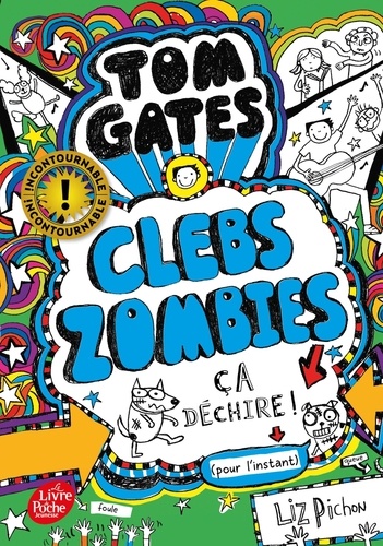 Tom Gates Tome 11 : ClebsZombies ça déchire ! (pour l'instant)