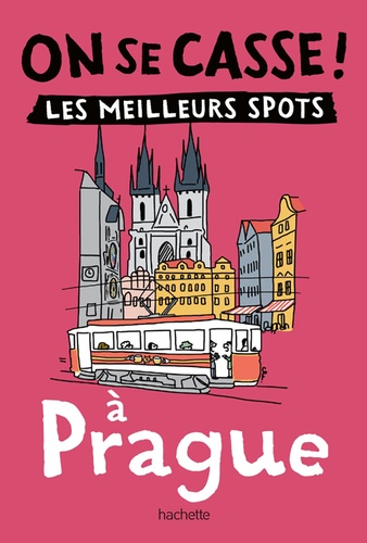 On se casse ! Les meilleurs spots à Prague