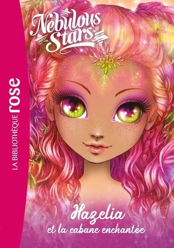 Nebulous Stars Tome 2 : Hazelia et la cabane enchantée