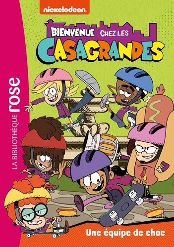 Bienvenue chez les Casagrandes Tome 6 : Une équipe de choc