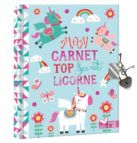 Mon carnet top secret licorne. Avec un cadenas et deux clés