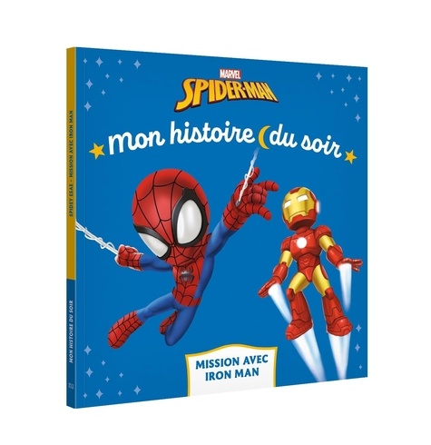 Spidey et ses amis extraordinaires. Mission chez Iron Man