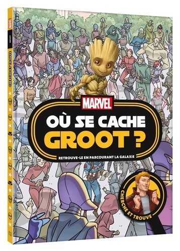 Où se cache Groot ? Cherche et trouve