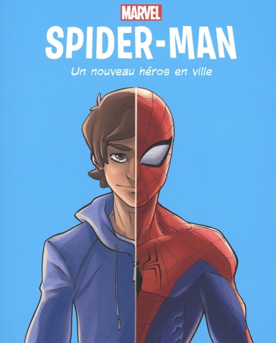 Spider-Man Tome 1 : Un nouveau héros en ville