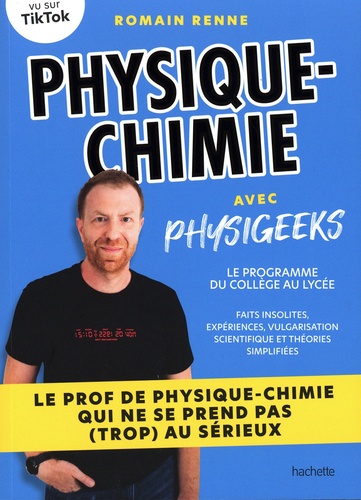 Physique-chimie avec Physigeeks. Le programme du collège au lycée