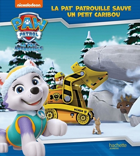 Paw Patrol La Pat' Patrouille : La Pat' Patrouille sauve un petit caribou