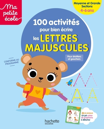 100 activités pour bien écrire les lettres majuscules Moyenne et grande sections