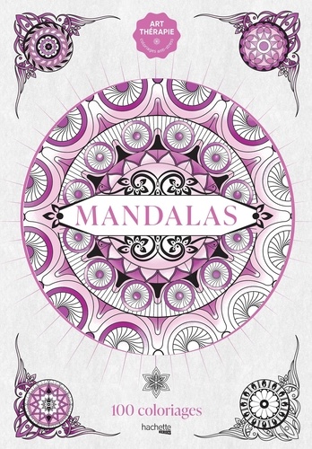 Mandalas. 100 coloriages