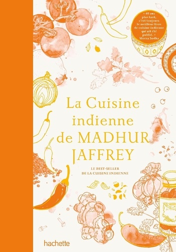 La cuisine indienne. Le best-seller de la cuisine indienne