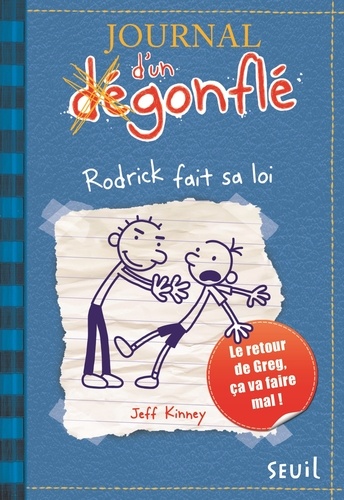 Journal d'un dégonflé Tome 2 : Rodrick fait sa loi