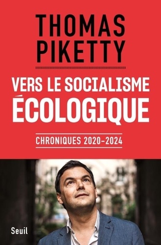 Vers le socialisme écologique. Chroniques, 2020-2024