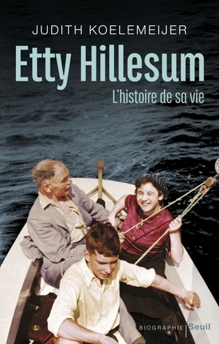 Etty Hillesum. L'histoire de sa vie