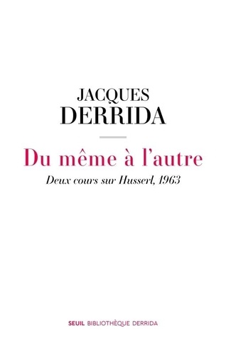 Du même à l'autre. Deux cours sur Husserl, 1963