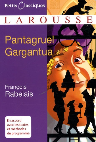 Pantagruel ; Gargantua