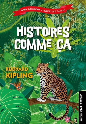 Histoires comme ça. Spécial CM1/CM2/6e